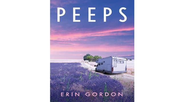 Chasing the Big Life: A Review of Peeps by Erin Gordon