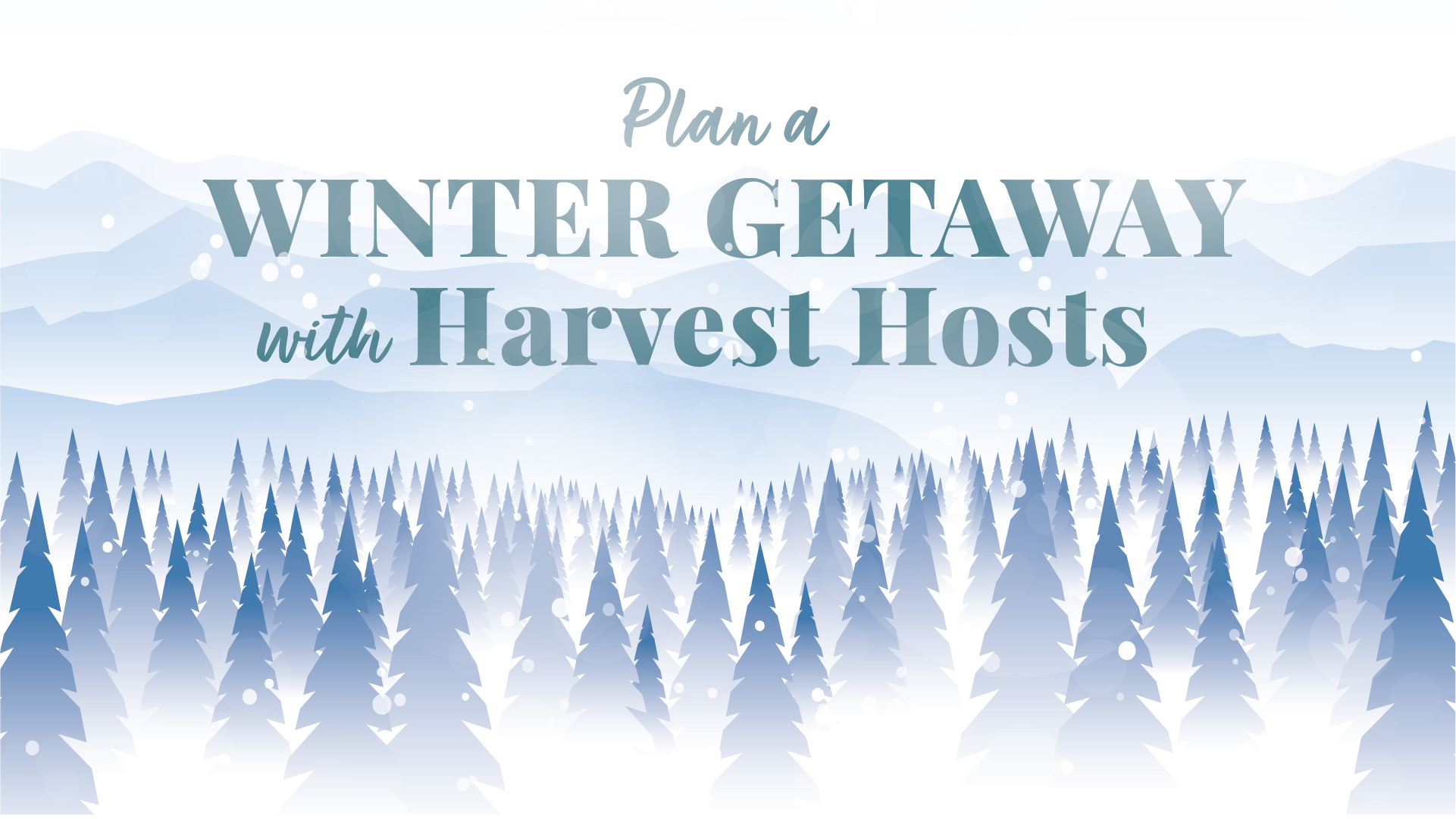 Your Getaway Plan for Next Winter