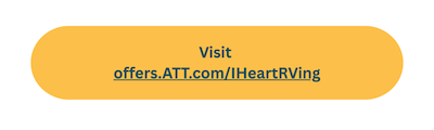 Offers ATT com button transparent bg | I Heart RVing Button: Visit offers.ATT.com/IHeartRVing